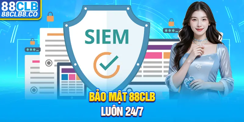 Bảo mật 88Clb luôn 24/7